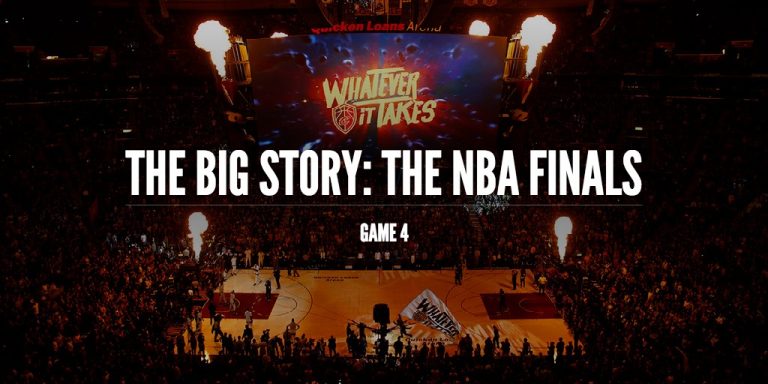 The Big Story: NBA Finals, Game 4