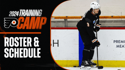 Flyers Announce 2024 Training Camp Schedule and Roster